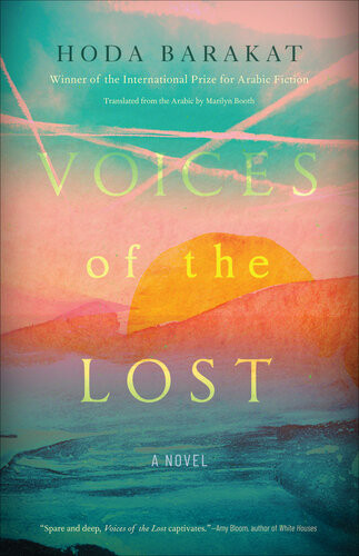 Voices Of The Lost A Novel Hoda Barakat