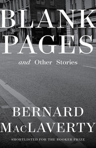 Blank Pages And Other Stories Bernard Maclaverty