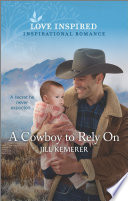 A Cowboy To Rely On Jill Kemerer