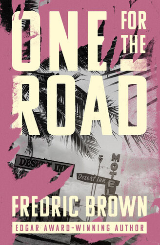 One For The Road Fredric Brown