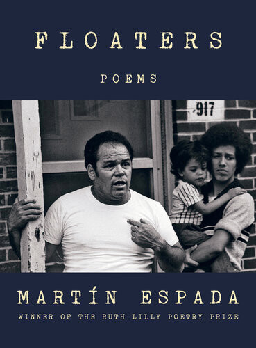 Floaters Poems Martn Espada