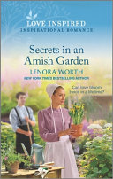 Secrets In An Amish Garden Lenora Worth
