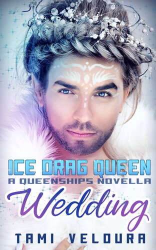 Ice Drag Queen Wedding Tami Veldura