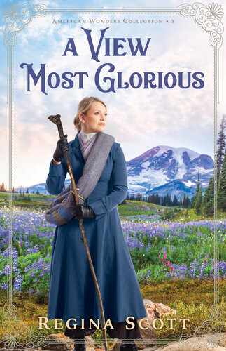 A View Most Glorious American Wonders Collection 3 Regina Scott