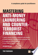 Mastering Antimoney Laundering And Counterterrorist Financing 2nd Edition Tim Parkman