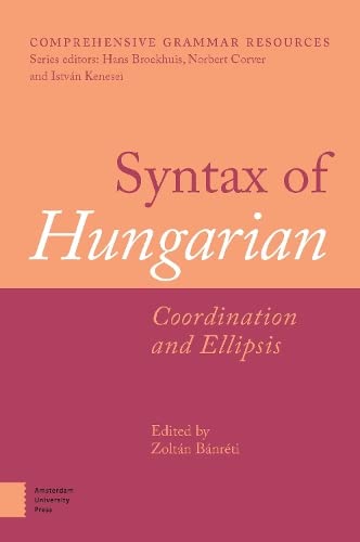 Syntax Of Hungarian Coordination And Ellipsis 1st Edition Zoltn Bnrti