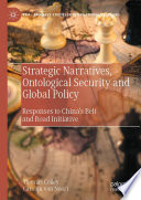 Strategic Narratives Ontological Security And Global Policy Thomas Colley
