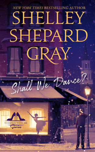Shall We Dance Shelley Shepard Gray