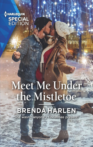 Meet Me Under The Mistletoe Brenda Harlen