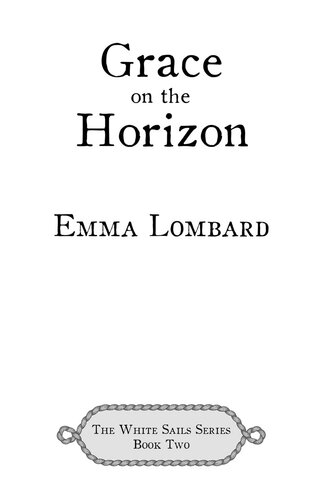 Grace On The Horizon Emma Lombard