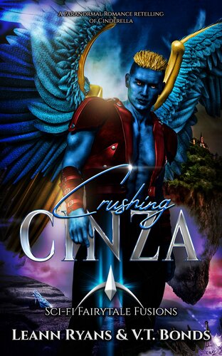 Crushing Cinza A Paranormal Romance Retelling Of Cinderella Leann Ryans