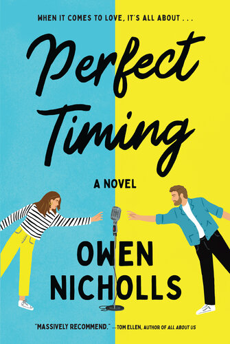 Perfect Timing A Novel Owen Nicholls
