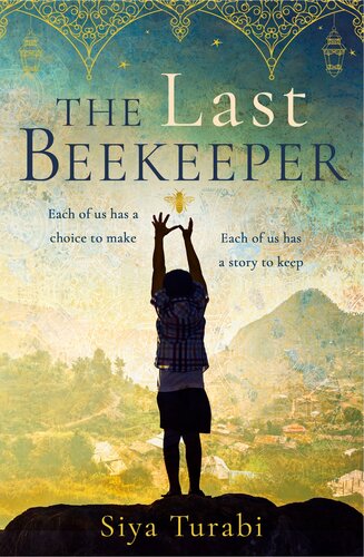 The Last Beekeeper Siya Turabi