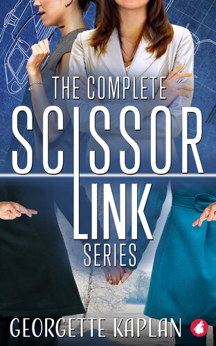 The Complete Scissor Link Series Georgette Kaplan