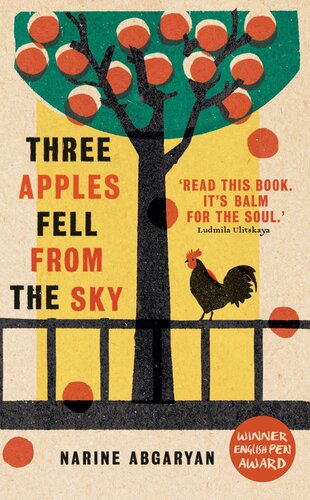 Three Apples Fell From The Sky The International Bestseller Narine Abgaryan
