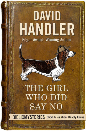 The Girl Who Did Say No David Handler