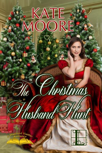 The Christmas Husband Hunt Kate Moore