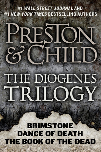 The Diogenes Trilogy Douglas Preston Lincoln Child