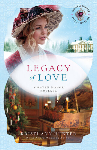 Legacy Of Love Kristi Ann Hunter