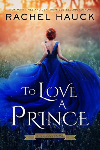 To Love A Prince Rachel Hauck