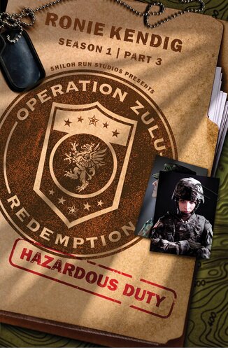 Operation Zulu Redemption Hazardous Duty 3 Ronie Kendig