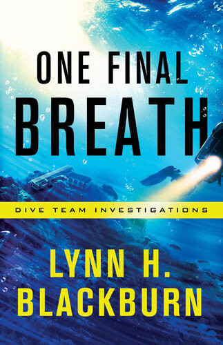 One Final Breath Lynn H Blackburn