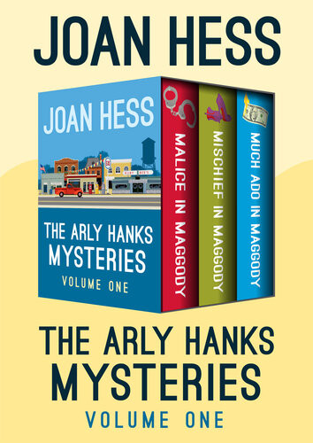 The Arly Hanks Mysteries Volume One Joan Hess
