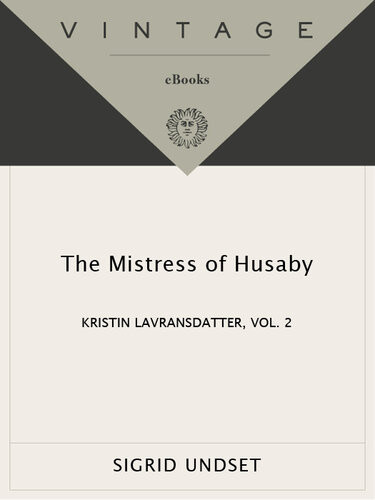 The Mistress Of Husaby Sigrid Undset