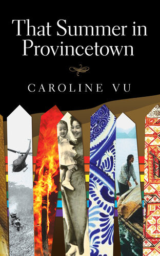 That Summer In Provincetown Caroline Vu