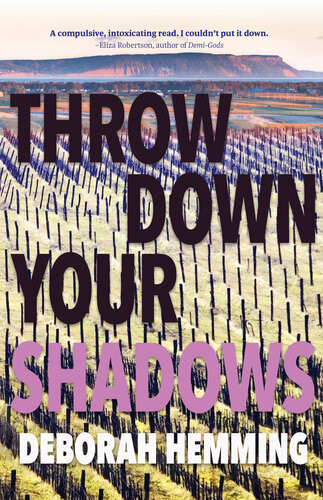Throw Down Your Shadows Deborah Hemming
