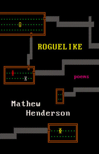 Roguelike Mathew Henderson