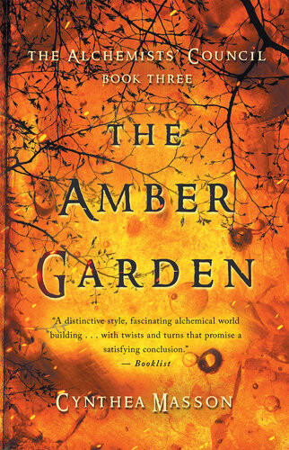 The Amber Garden Cynthea Masson