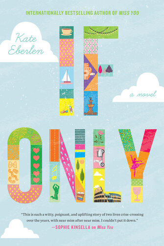 If Only A Novel Kate Eberlen