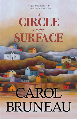 A Circle On The Surface Carol Bruneau