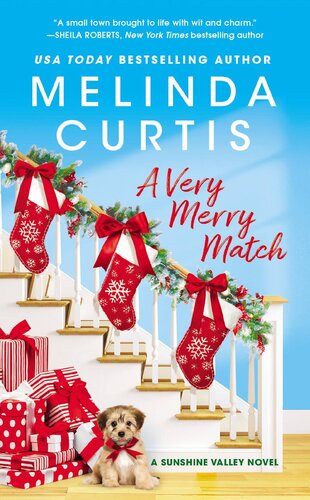 A Very Merry Match Includes A Bonus Novella Melinda Curtis