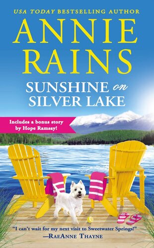 Sunshine On Silver Lake Includes A Bonus Novella Annie Rains