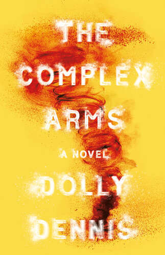 The Complex Arms Dolly Dennis