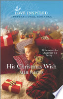 His Christmas Wish Allie Pleiter