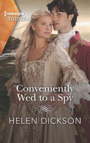 Conveniently Wed To A Spy Helen Dickson