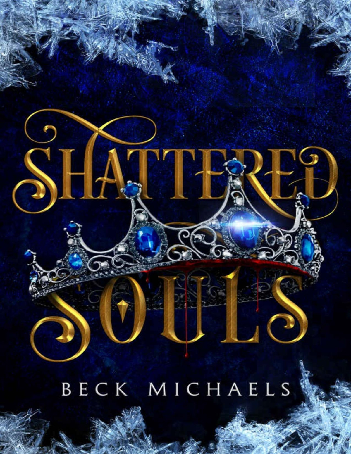 Shattered Souls Guardians Of The Maiden Book 3 Beck Michaels