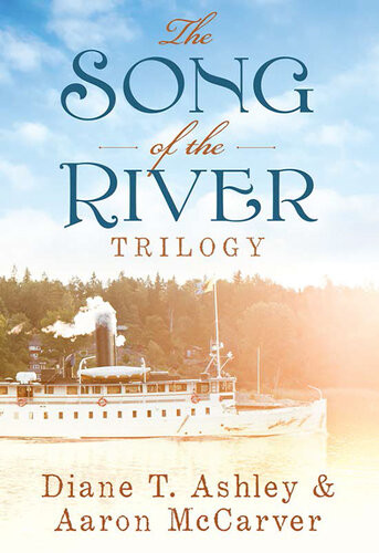 The Song Of The River Trilogy Diane T Ashley Aaron Mccarver