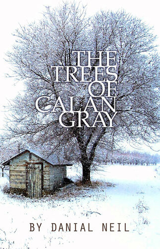 The Trees Of Calan Gray Danial Neil