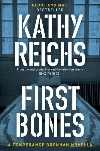 Temperance Brennan 05 First Bones Kathy Reichs