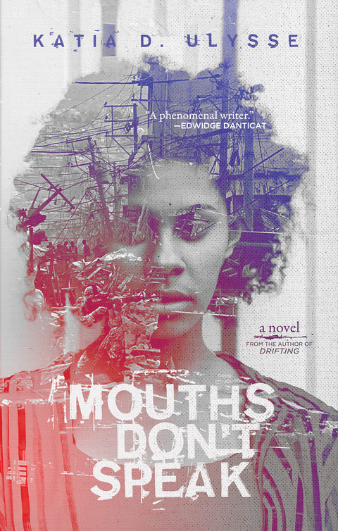 Mouths Dont Speak Katia D Ulysse