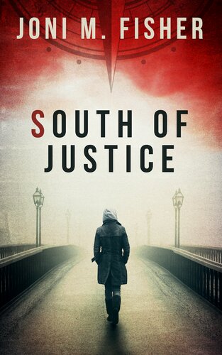 South Of Justice Joni M Fisher