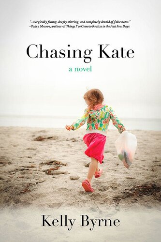 Chasing Kate Kelly Byrne