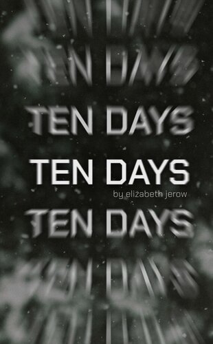 Ten Days Elizabeth Jerow