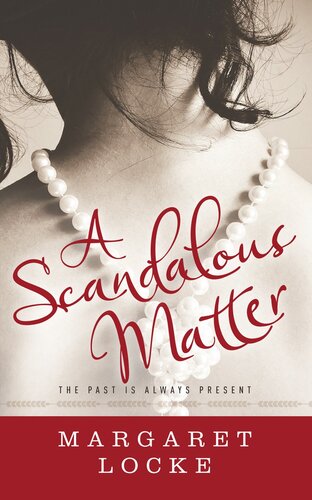 A Scandalous Matter Margaret Locke