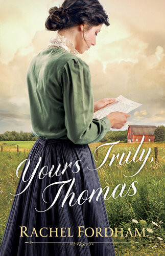 Yours Truly Thomas Rachel Fordham