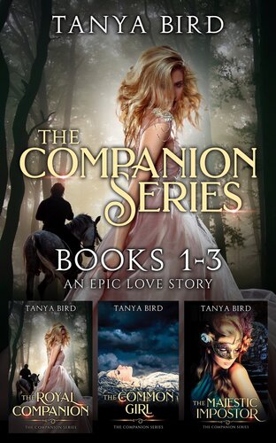 The Companion Series Books 13 An Epic Love Story Tanya Bird